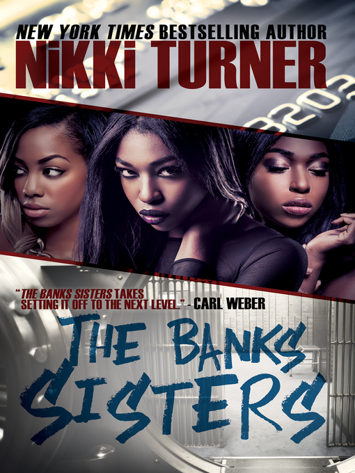 Title details for The Banks Sisters by Nikki Turner - Available